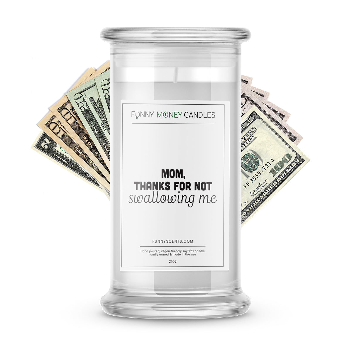 Mom, Thanks For Not Swallowing me Money Funny Candles